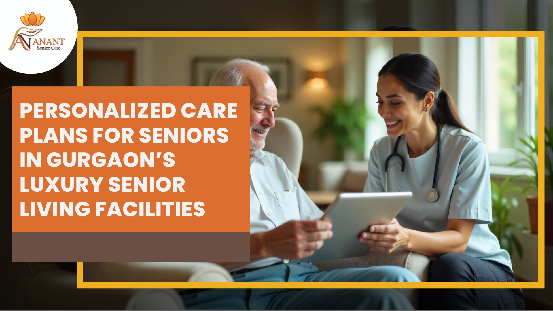 Personalized Care Plans For Seniors In Gurgaon