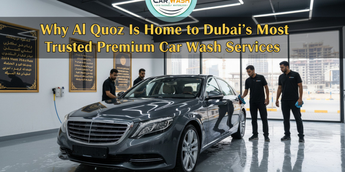Why Al Quoz Is Home to Dubai’s Most Trusted Premium Car Wash Services.